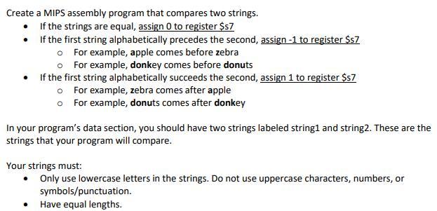  Create a MIPS assembly program that compares two strings. If the