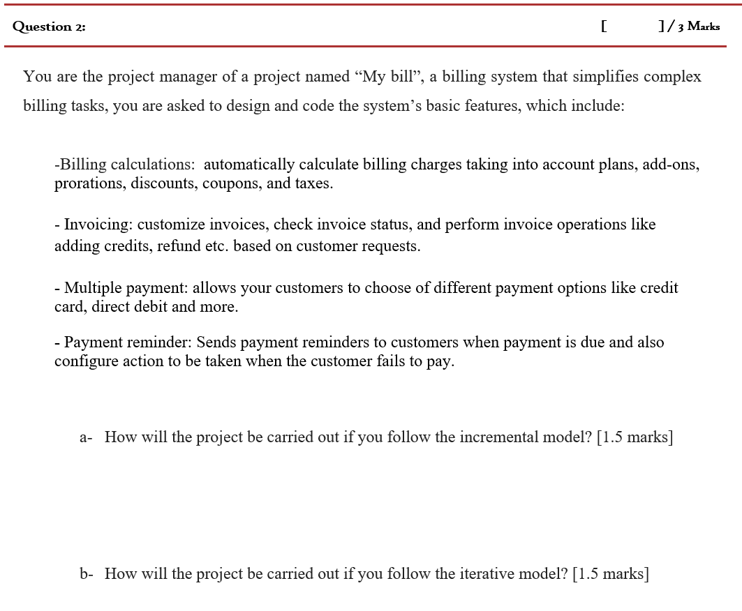  Question 2: [ 1/3 Marks You are the project manager of