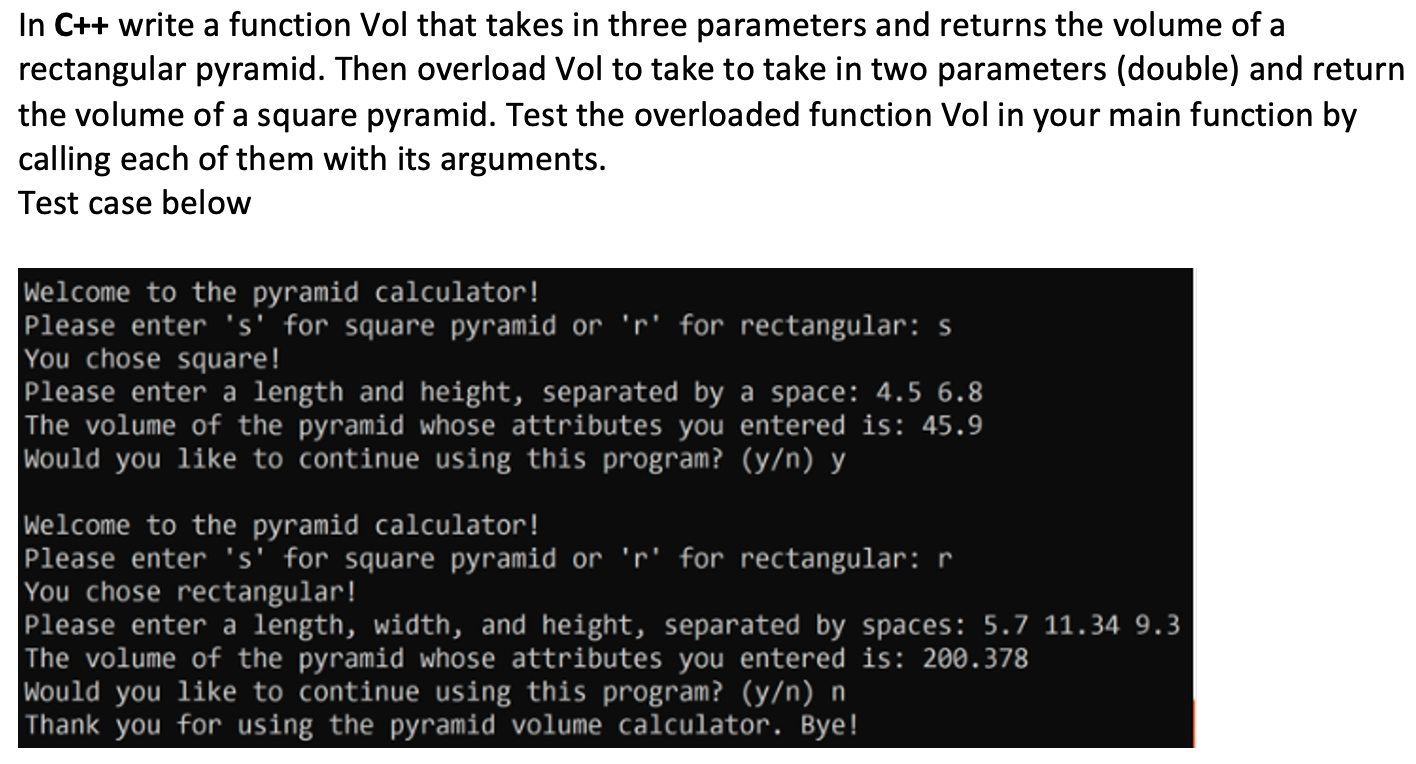 In C++ write a function Vol that takes in three parameters