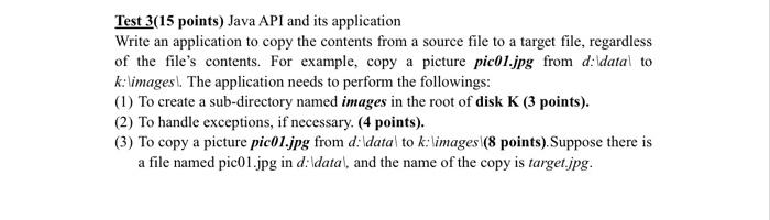 java programming please Test 3(15 points) Java API and its application Write