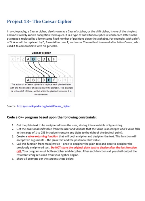 Project 13-The Caesar Cipher In cryptography, a Caesar cipher, also known