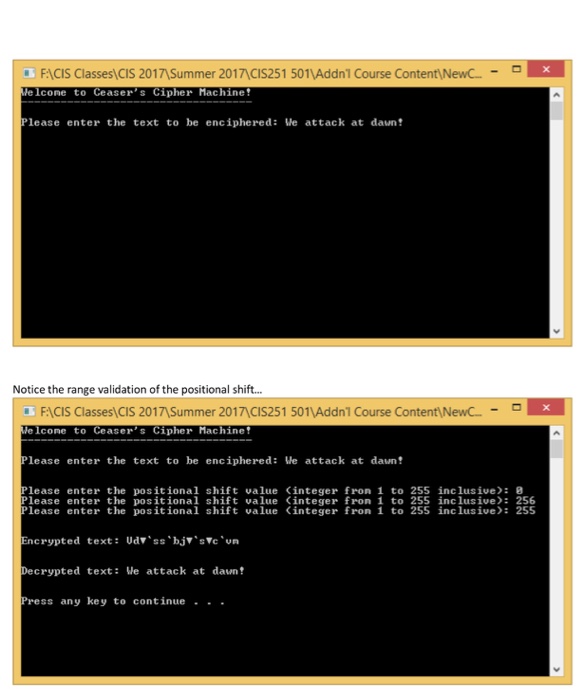 as a Caesar's cipher, or the shift cipher, is one of the