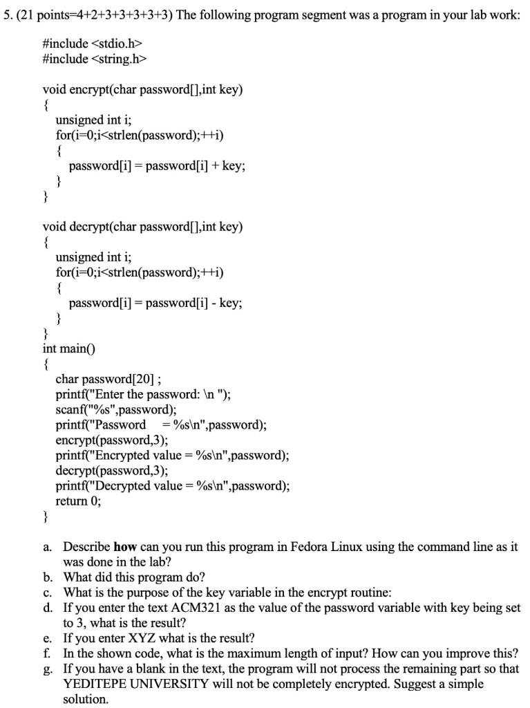  5. (21 points=4+2+3+3+3+3+3) The following program segment was a program in
