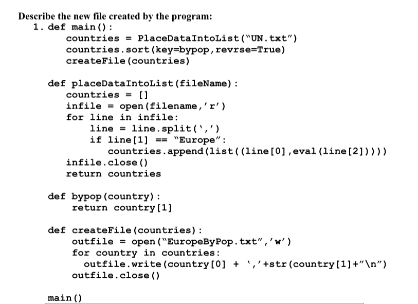 Describe the new file created by the program: def main(): countries