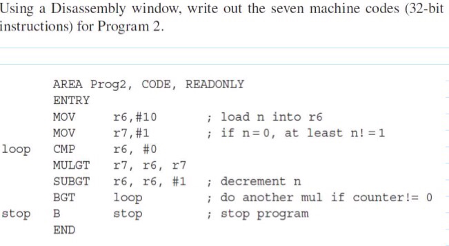  Using a Disassembly window, write out the seven machine codes (32-bit