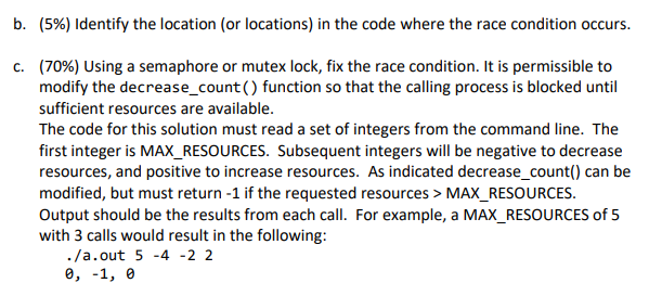 be managed. Processes may ask for a number of these resources and