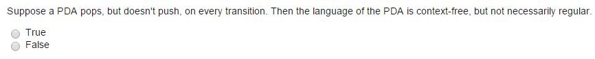 a PDA pops, but doesn't push, on every transition. Then the