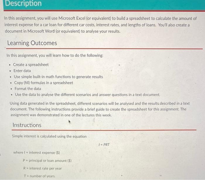  Description In this assignment, you will use Microsoft Excel (or equivalent)