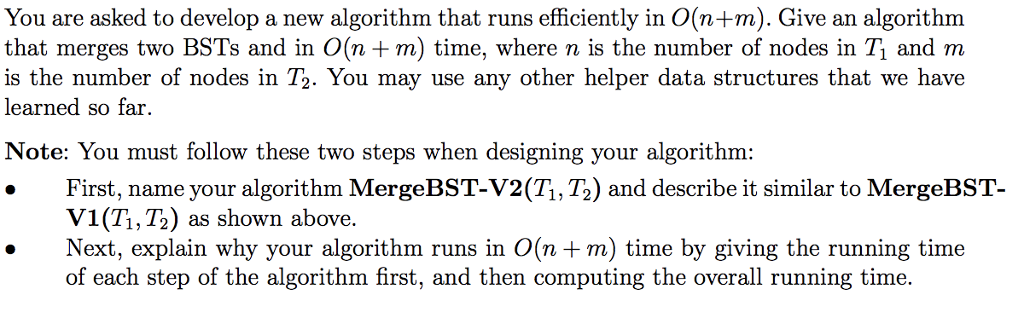 tree. Let T1 and T2 be two BSTs such that T1 conatins