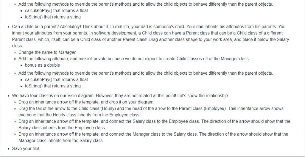 is to practice the concept of inheritance. We will create an Hourly