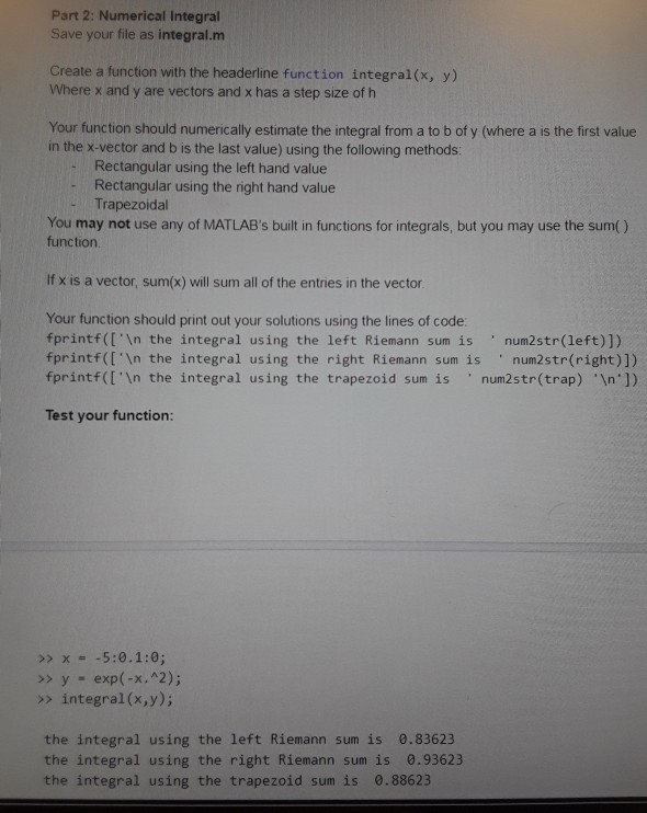 MATLAB Part 2: Numerical Integral Save your file as integral.m Create a