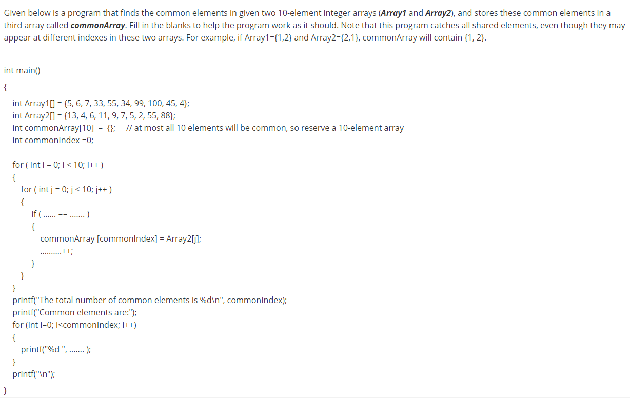  Given below is a program that finds the common elements in