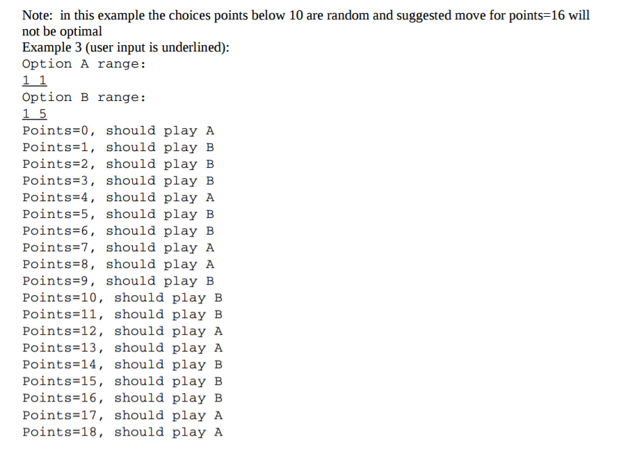 example, suppose you had the following options: A number between 4 through