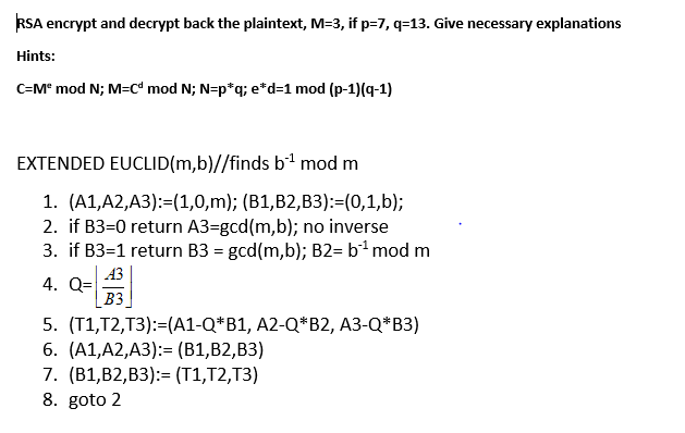  RSA encrypt and decrypt back the plaintext, M=3, if p=7, q=13.