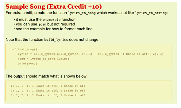 the range function The following should work: def test_lyric(): a = build_lyrics('I',