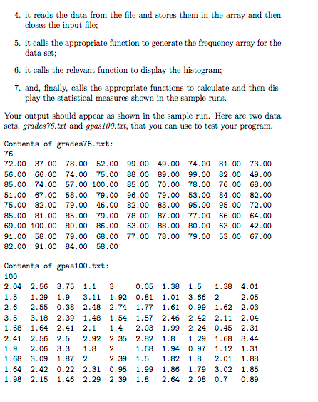 grouping of data into bins (spaced apart by the so-called class interval)