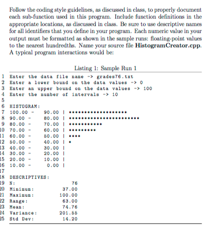 plotting the number of members in each bin versus the bin number.