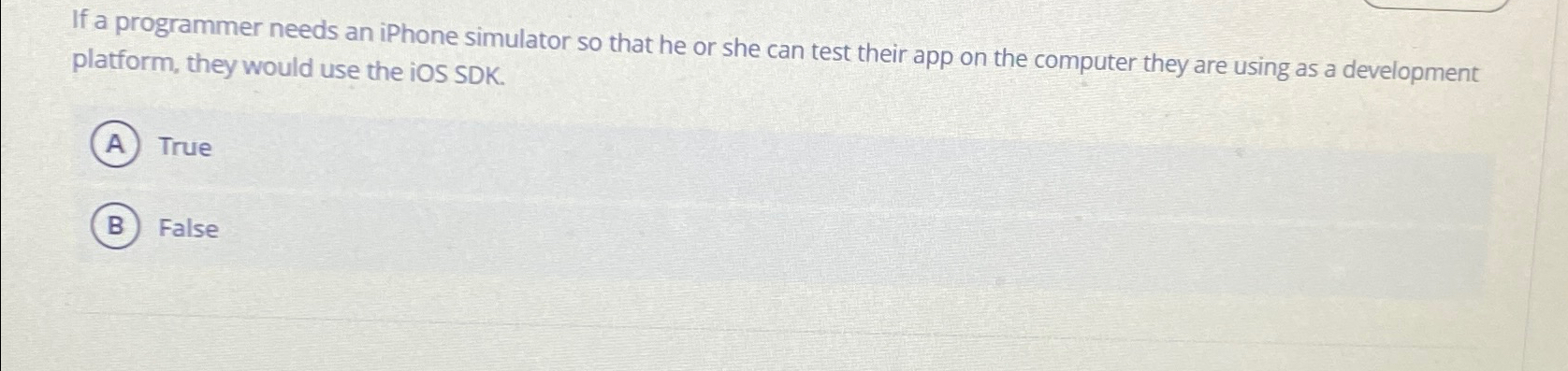  If a programmer needs an iPhone simulator so that he or