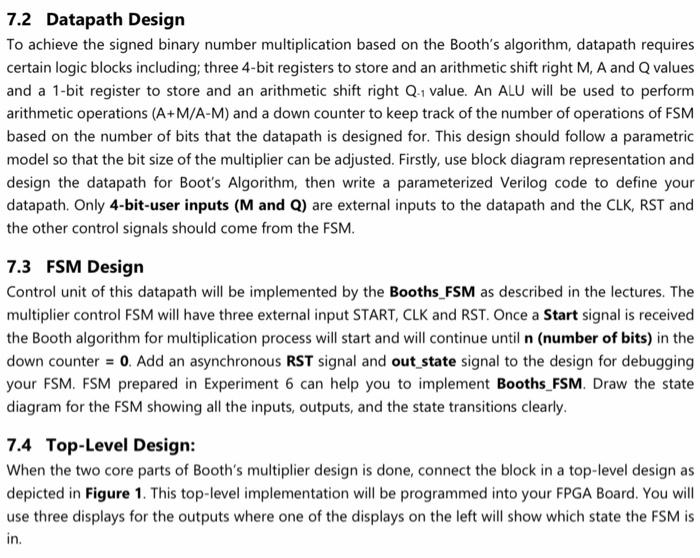  7.2 Datapath Design To achieve the signed binary number multiplication based