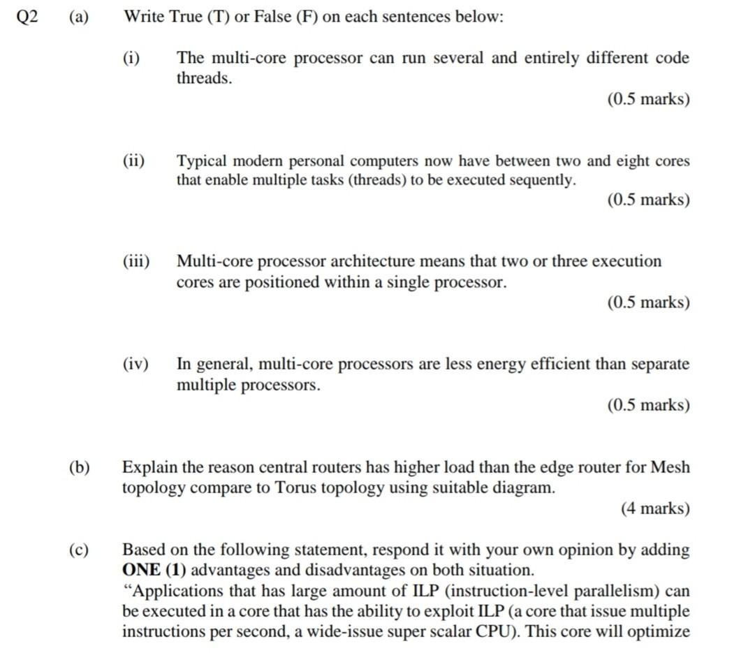  Do question C and D Q2 (a) Write True (T) or