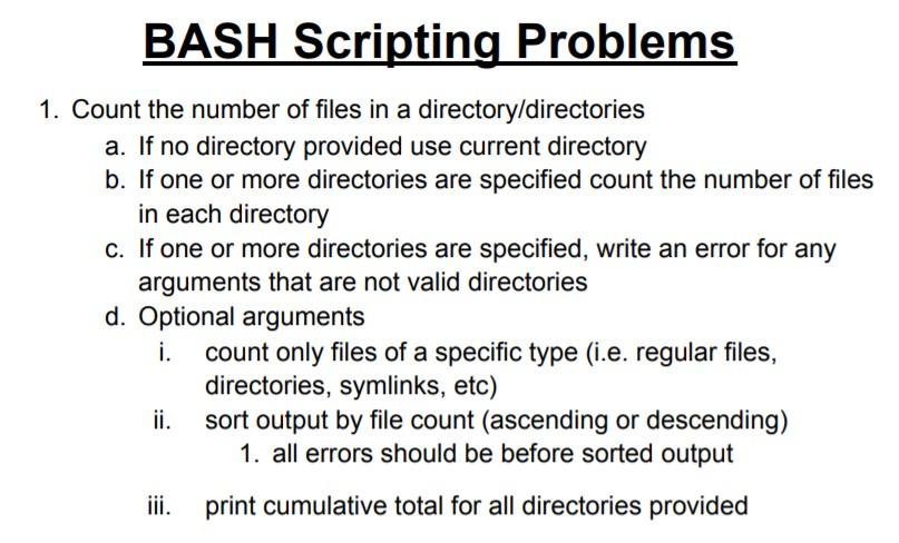  BASH Scripting Problems 1. Count the number of files in a