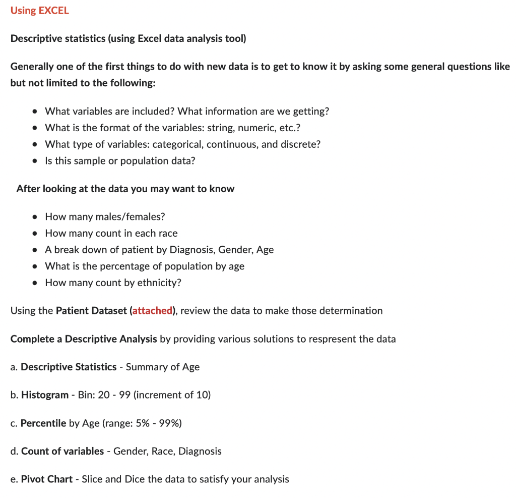 Please post pictures of excel Using EXCEL Descriptive statistics (using Excel data