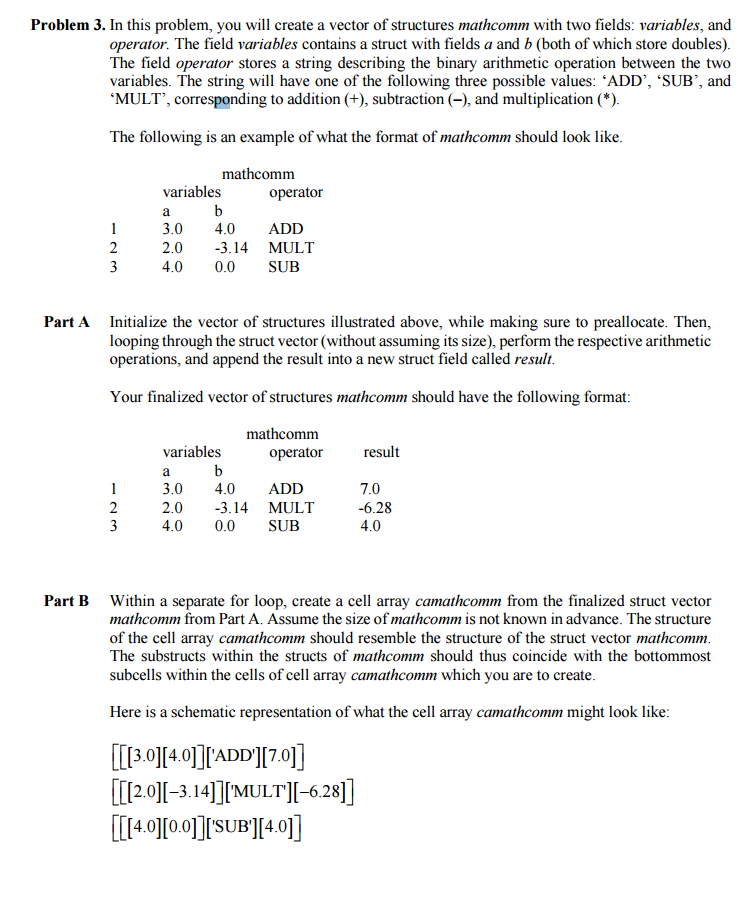 using matlab, you will create a vector of structures mathcomm with two