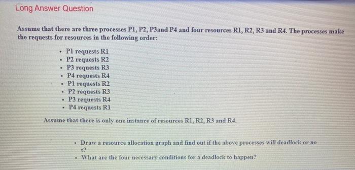  draw Long Answer Question Assume that there are three processes P1,