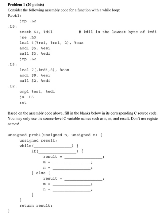 Problem 1 (20 points) Consider the following assembly code for a
