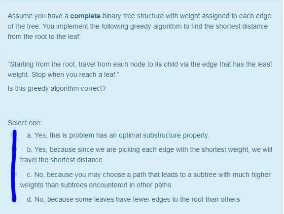  Assume you have a complete binary tree structure with weight assigned