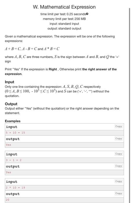 i need the solution in C++ W. Mathematical Expression time limit per