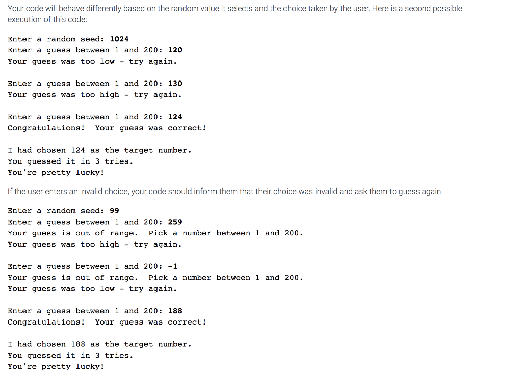 loop that will play a simple Guess The Number game. Create a