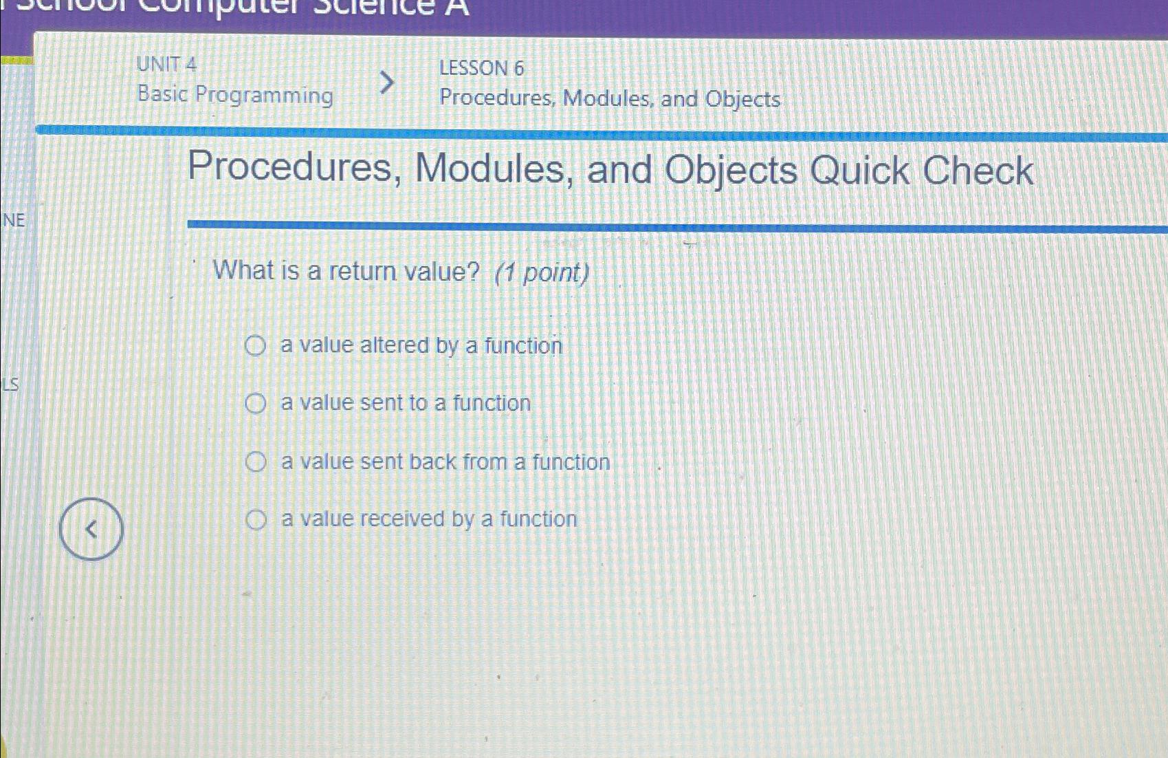  UNIT 4 LESSON 6 Basic Programming Procedures, Modules, and Objects Procedures,