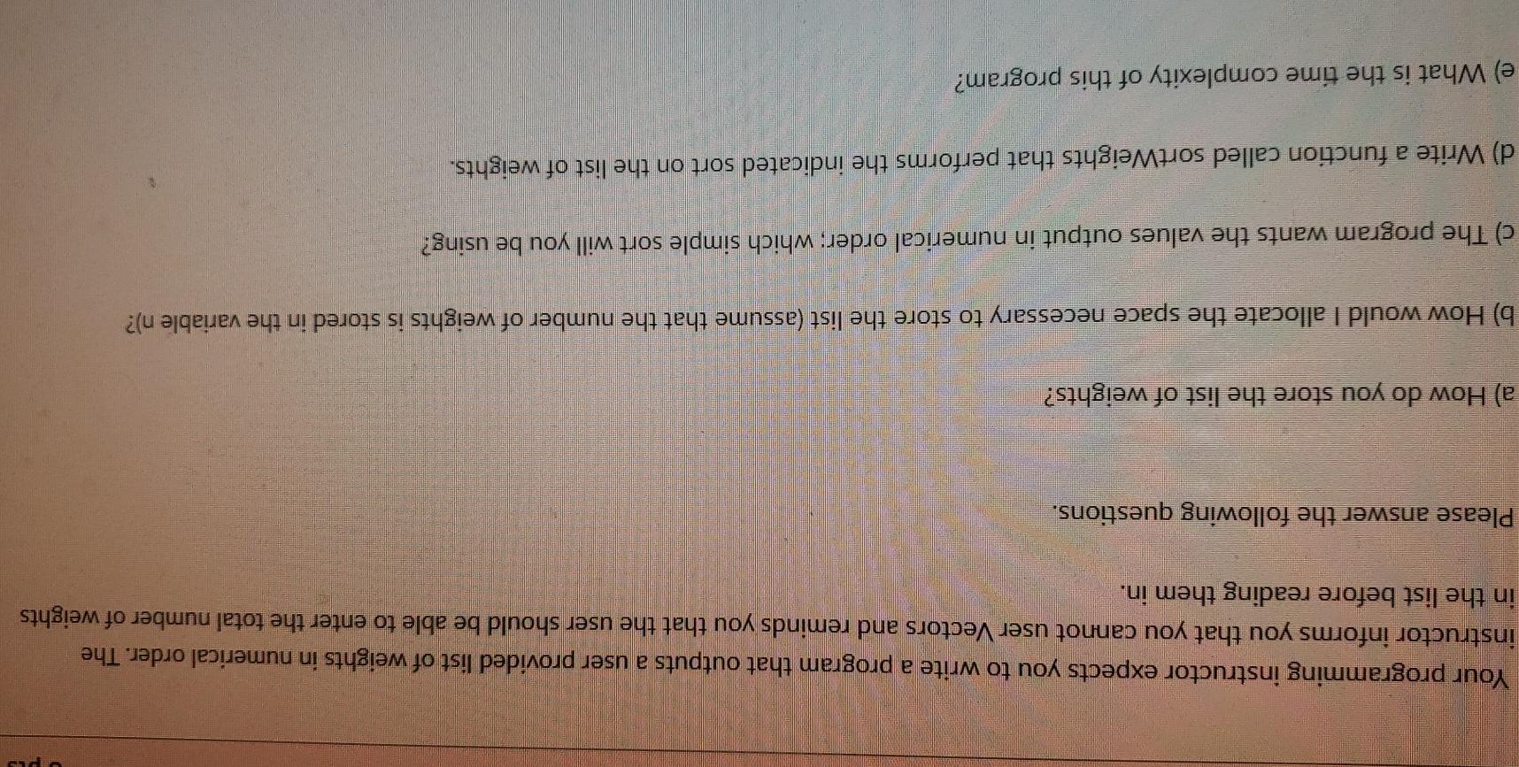  In C++ please Your programming instructor expects you to write a