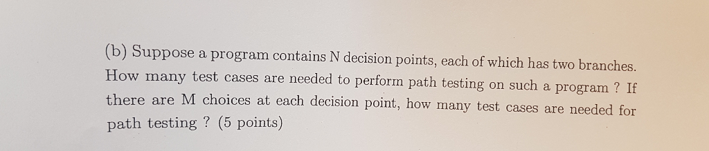 with general guidelines that are widely applicable. (15 points) Loop: IF P