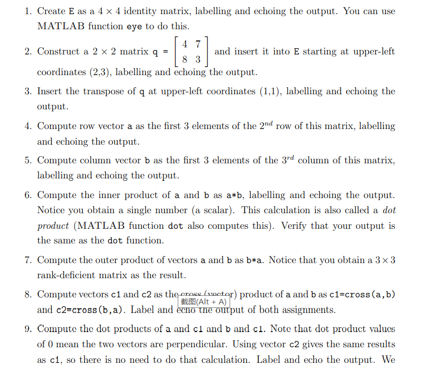 MATLAB 1. Create E as a 4 x 4 identity matrix, labelling