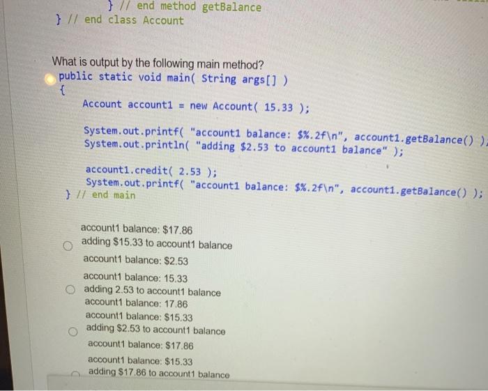 double balance; // instance variable that stores the balance // constructor public