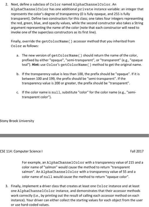 1. Define a class named Color that contains three private int instance