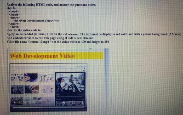  Analyze the following HTML code, and answer the questions below. Web