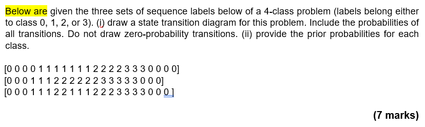 Below are given the three sets of sequence labels below of