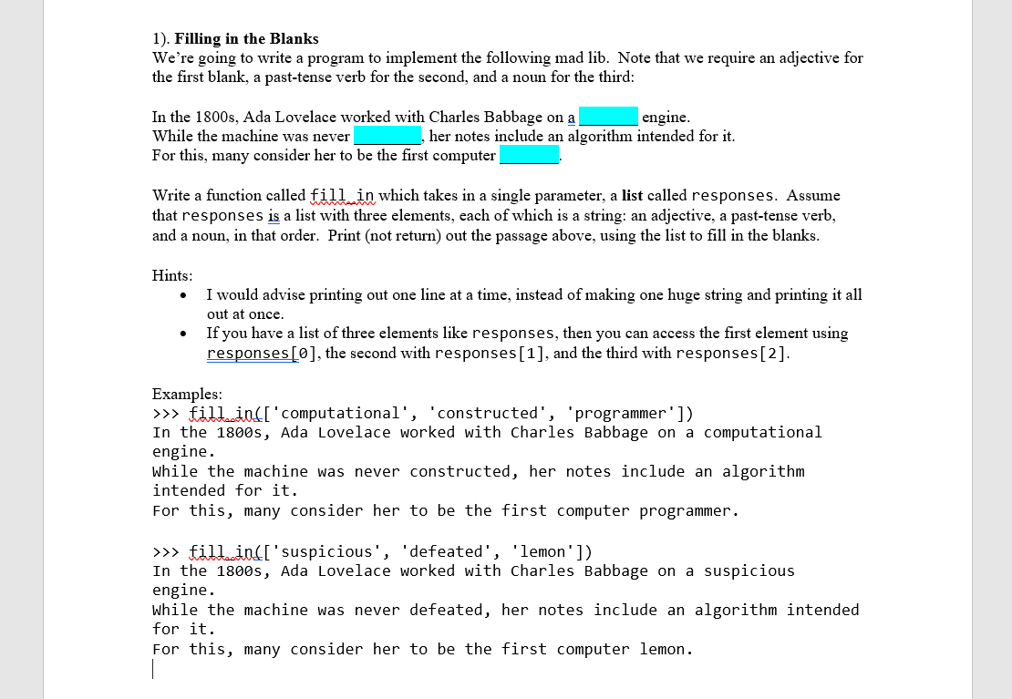 Help, please. It is python. 1). Filling in the Blanks We're going