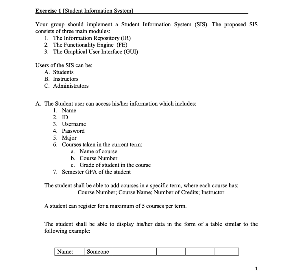 urgent Exercise 1 Student Information System Your group should implement a Student