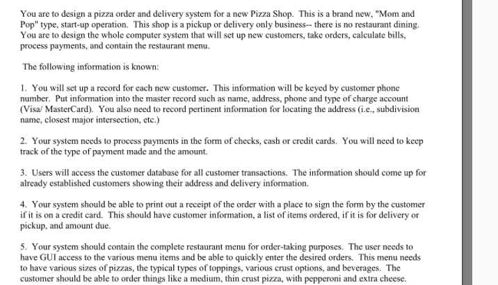 C++, Java You are to design a pizza order and delivery system