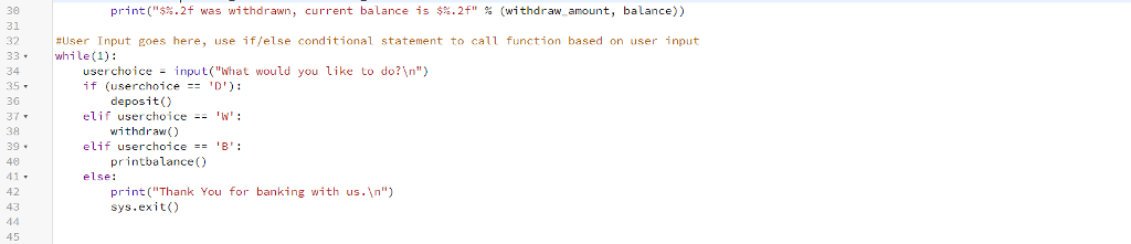 to execute simple functions like display a balance, withdraw and deposit and