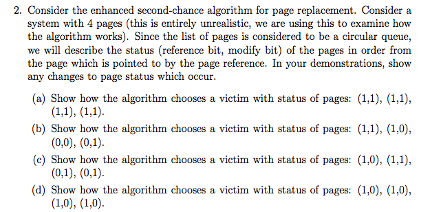 Answer Operating systems 2. Consider the enhanced second-chance algorithm for page replacement.