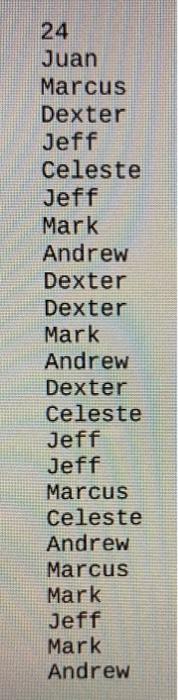 a list of names. Put those names in a list Create a