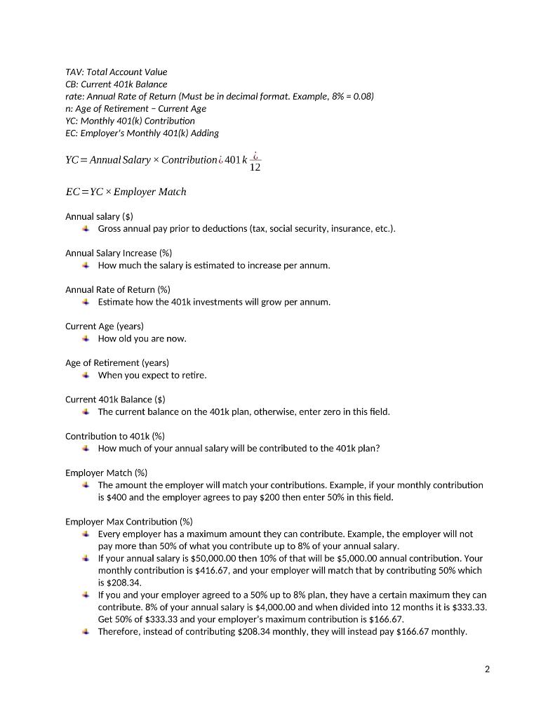 401(k) Calculator Name: Course Code: Date: Section: 100 pts A 401(k) is