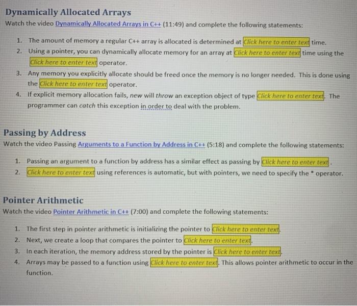  Dynamically Allocated Arrays Watch the video Dynamically Allocated Arrays in CH