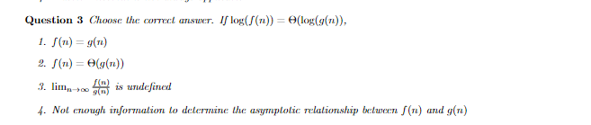 Please help Question 3 Choose the correct answer. Il log((n)) = (log(g(x)),