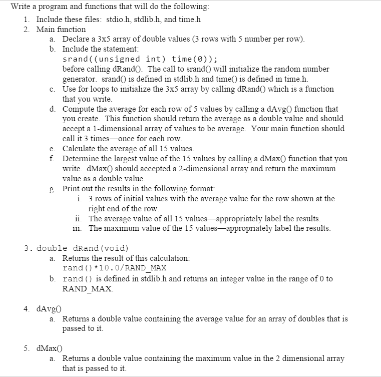 Please help me complete this assignment in Programming language C, thank you!